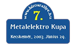 7. Metalelektro Kupa – Kecskemét, 2003. 06. 29.